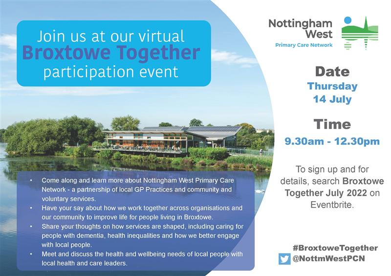Join us at our virtual Broxtowe Together participation event. Date thursday 14 July. Time 9.30am - 12.30pm. To sign up and for details search Broxtowe Together July 2022 on Eventbrite