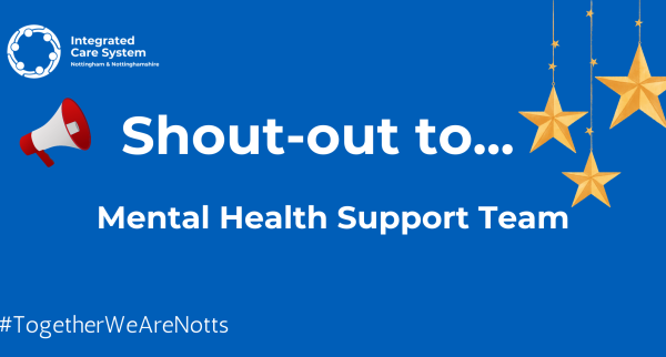 Shout-out to...Mental Health Support Team