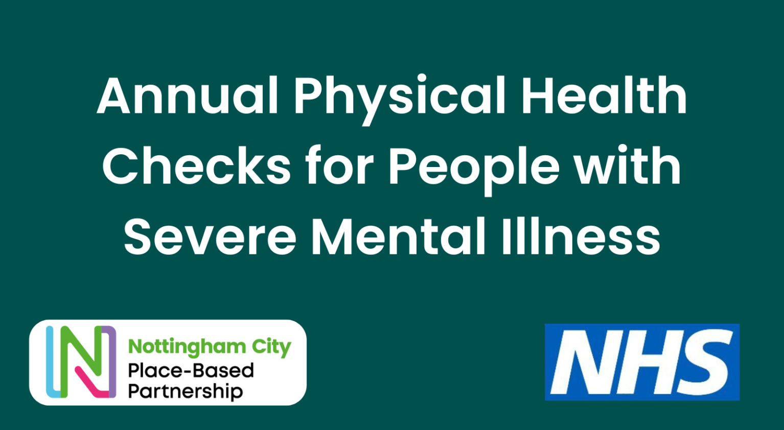 text reads: Annual Physical Health Checks for People with Severe Mental Illness