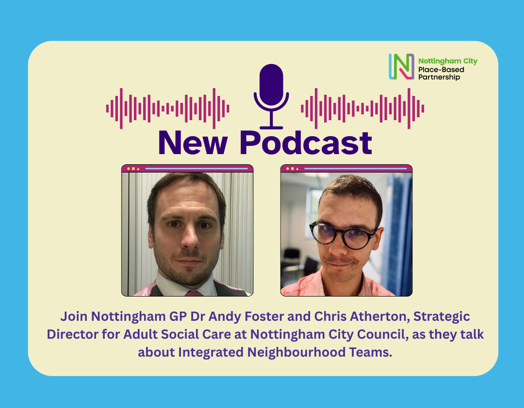 Dr Andy Foster and Chris Atherton from Nottingham City Council