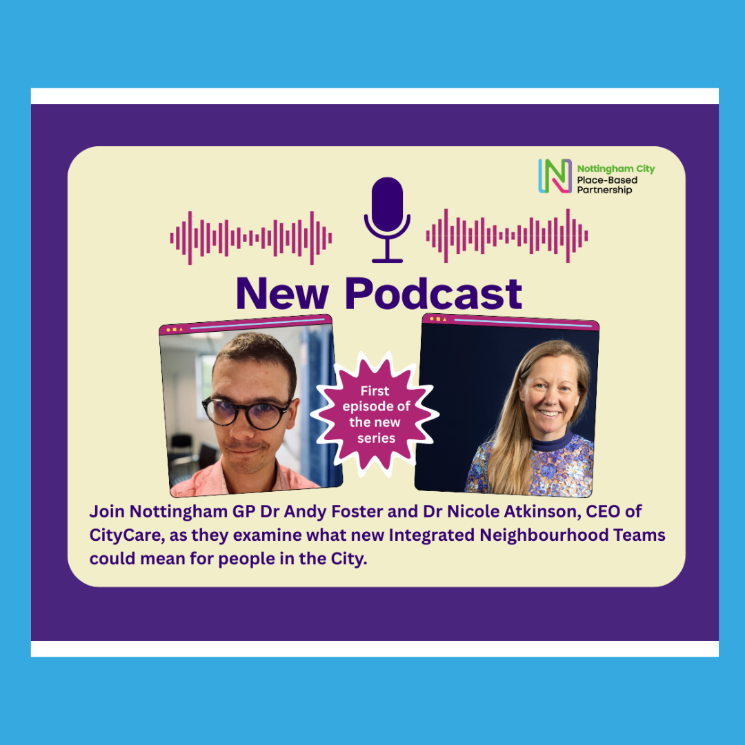 Notts Ics Integrated Neighbourhood Teams in Nottingham City - NHS Nottingham and ...
