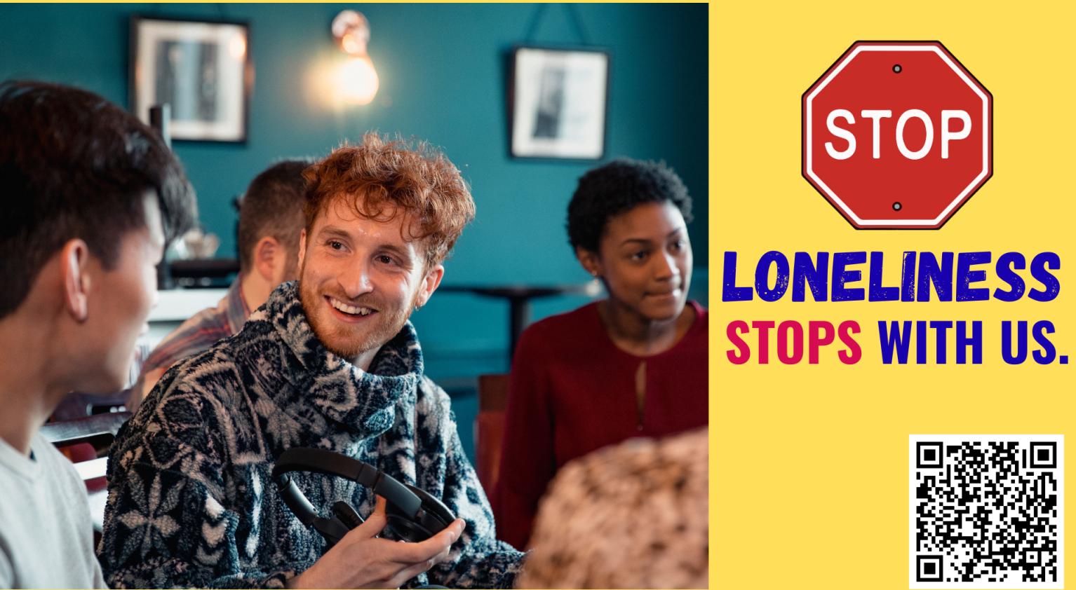 Loneliness Stops With Us - a young man with friends laughing